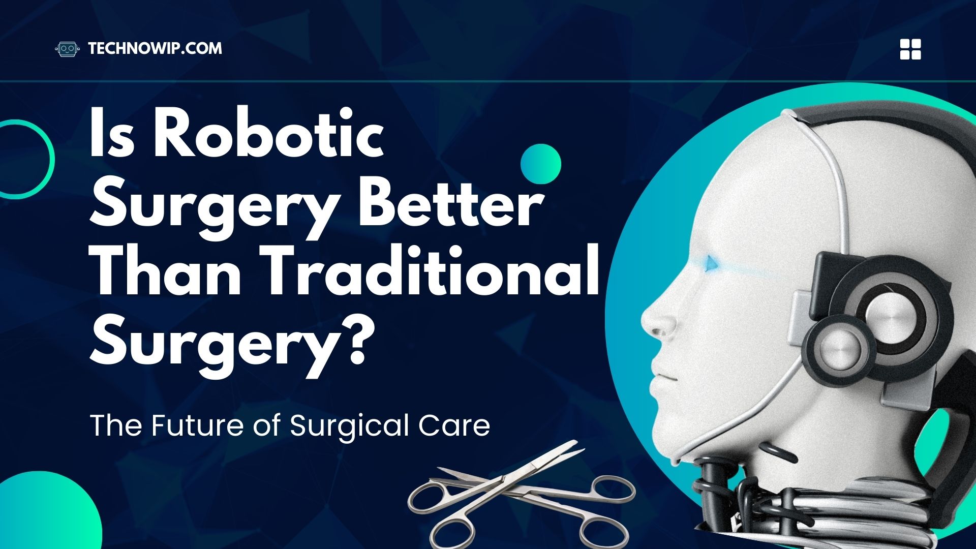 Is Robotic Surgery Better Than Traditional Surgery