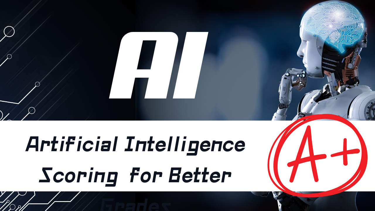 Artificial Intelligence Scoring