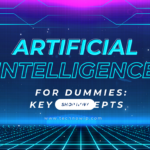 Artificial Intelligence for Dummies