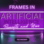 Frames in Artificial Intelligence