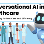 Conversational AI in Healthcare