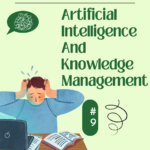 Artificial Intelligence and Knowledge Management